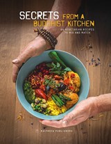 Secrets from a Buddhist kitchen - Stichting Maitreya Instituut - 9789071886300