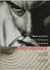 Bedrijfsorientatie / 2 niveau 4 management / deel Lesboek - NORDEN, W. van & JONG, A. de / Sunder, G. van - 9789071914539