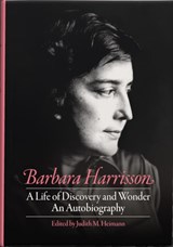 A Life of Discovery and Wonder - Barbara Harrisson - 9789072370143