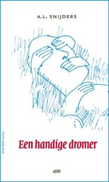 Een handige dromer - SNIJDERS, A.L. - 9789072603678