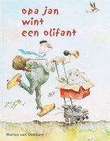 Opa Jan wint een olifant - M. van Dokkum - 9789072736543