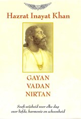 Gayan Vadan Nirtan - H. Inayat Khan - 9789073207042