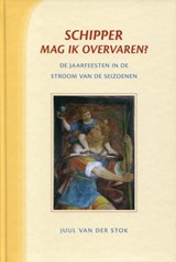 Schipper mag ik overvaren? - Juul van der Stok - 9789073310636
