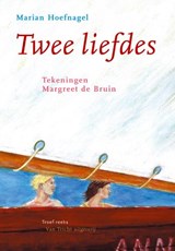 Twee liefdes - Marian Hoefnagel - 9789073460775