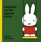 Nijntje in de speeltuin - Dick Bruna - 9789073991200