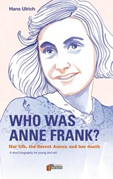 Who was Anne Frank? - Hans Ulrich - 9789074274531