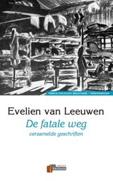 De fatale weg - Evelien van Leeuwen - 9789074274593
