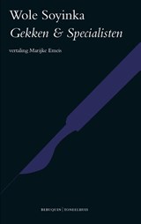 Gekken & specialisten - Wole Soyinka - 9789075175820