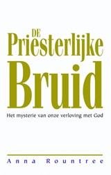 De priesterlijke bruid - Anna Rountree - 9789075226553