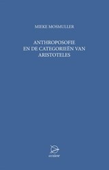 Anthroposofie en de categorieen van Aristoteles - Mieke Mosmuller - 9789075240382