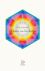 De kunst van het denken - Mieke Mosmuller - 9789075240412