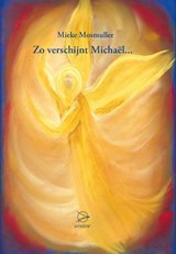 Zo verschijnt Michaël... - Mieke Mosmuller - 9789075240825