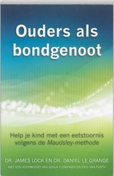 Ouders als bondgenoot - James Lock ; Daniel le Grange ; Daniel Le Grange - 9789075569551