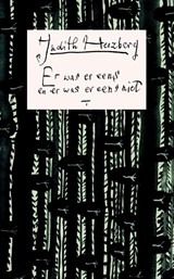 Er was er eens en er was er eens niet - Judith Herzberg - 9789076174990