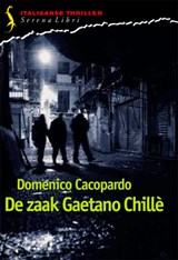De zaak Gaetano Chill? - CACOPARDO, D. - 9789076270494