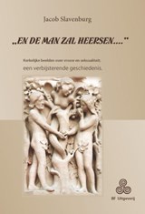 "En de man zal heersen..." - Jacob Slavenburg - 9789076277424