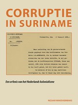 Corruptie in Suriname - Nizaar Makdoembaks - 9789076286426