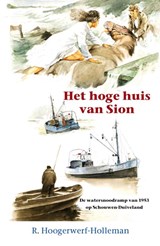 Het hoge huis van Sion - R. Hoogerwerf-Holleman - 9789076466682