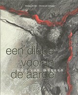 Een diepe voor in de aarde - M. van Dijk ; S. van Campen - 9789076564524
