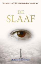 De Slaaf - Anand Dilvar - 9789076681375