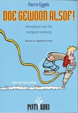 Doe gewoon alsof! - Pierre Eggels - 9789076771892