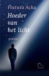 Hoeder van het licht - Flutura Açka - 9789076905457