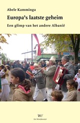 Europa's laatste geheim - Abele Kamminga - 9789076905631