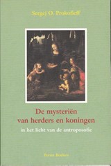 De mysterien van herders en koningen in het licht van de antroposofie - S.O. Prokofieff - 9789076921099