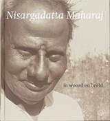 Nisargadatta Maharaj in woord en beeld - M. Greenblatt - 9789077228609