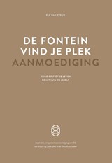 De fontein, vind je plek - Aanmoediging - Els van Steijn - 9789077290262