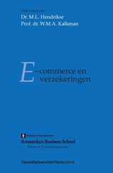 E-commerce en verzekeringen - M.L. Hendrikse ; W.M.A. Kalkman - 9789077320556