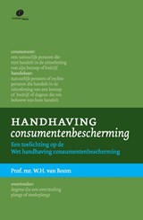 Handhaving consumentenbescherming - W.H. van Boom - 9789077320891