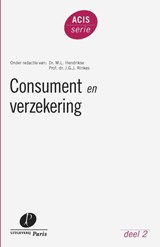 Consument en verzekering - M.L. Hendrikse ; J.G.J. Rinkes - 9789077320907