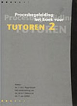 Procesbegeleiding Het boek voor tutoren 2 - Claudine Hogenboom ; Marinus Dekkers ; Tom van Oeffelt - 9789077333013