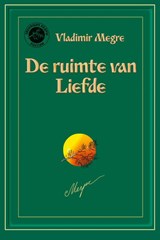 Ruimte van Liefde - V. Megre - 9789077463093