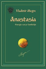 Anastasia - Vladimir Megre - 9789077463369