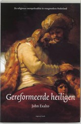 Gereformeerde Heiligen - EXALTO, J. - 9789077503249