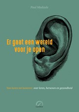 Er gaat een wereld voor je open - Paul Madaule - 9789077556283