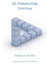 De wetenschap omnibus - Wallace D. Wattles - 9789077662182