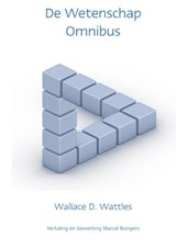 De wetenschap omnibus - Wallace D. Wattles - 9789077662250