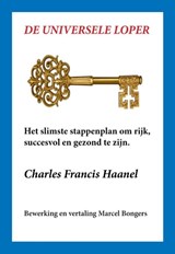 De universele loper - Charles Francis Haanel - 9789077662267