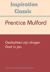Gedachten zijn dingen - Prentice Mulford - 9789077662380