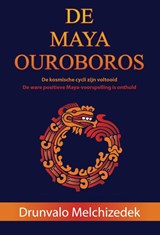 De Maya Ouroboros - Drunvalo Melchizedek - 9789077677575