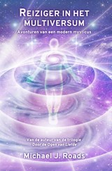 Reiziger in het multiversum - Michael J. Roads - 9789077677971