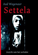 Settela - A. Wagenaar - 9789077895399