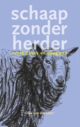 Schaap zonder herder voorbij kerk en Bhagwan - Olke van der Meer - 9789077944103