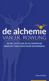 De alchemie van J.K. Rowling - Hans Andréa - 9789077944295