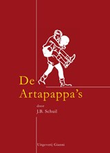 De Artapappa's - J.B. Schuil - 9789077970010