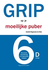 Grip op je moeilijke puber - Danielle Wagemaker-ter Beke - 9789078094524
