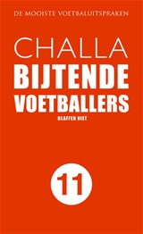 Bijtende voetballers - B-J Challa - 9789078169239